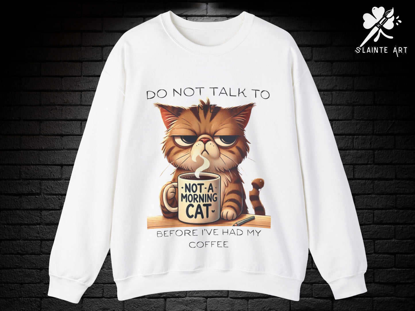 Funny Grumpy Cat Coffee Sweatshirt